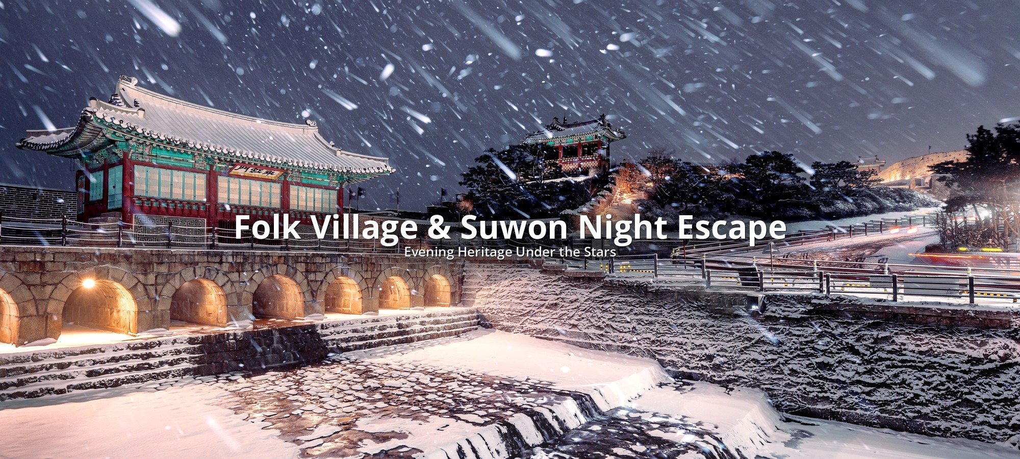 Korean Folk Village and Hwaseong Summer Night Escape tour from Seoul Korean Folk Village and Suwon Hwaseong Fortress illuminated at night with evening lighting