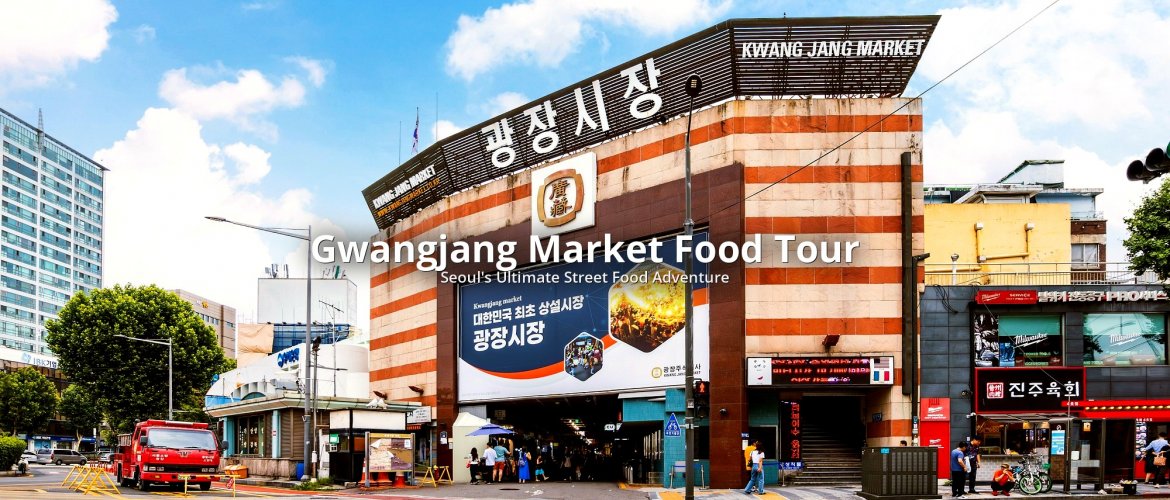 Gwangjang Market food tour Seoul Gwangjang Market colorful stalls with traditional Korean street food and diners
